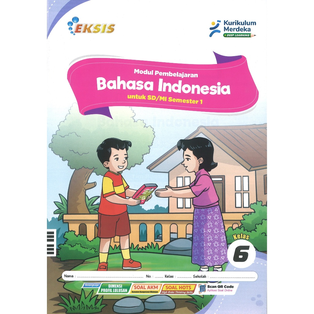 LKS Eksis Bahasa Indonesia Kelas 6 SD Semester 1 Kurikulum Merdeka Tahun Ajaran 2025/2026