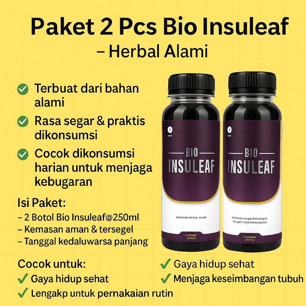 

Paket Hemat 2 Botol Bio Insuleaf 250ml – Minuman Herbal Alami & Segar
