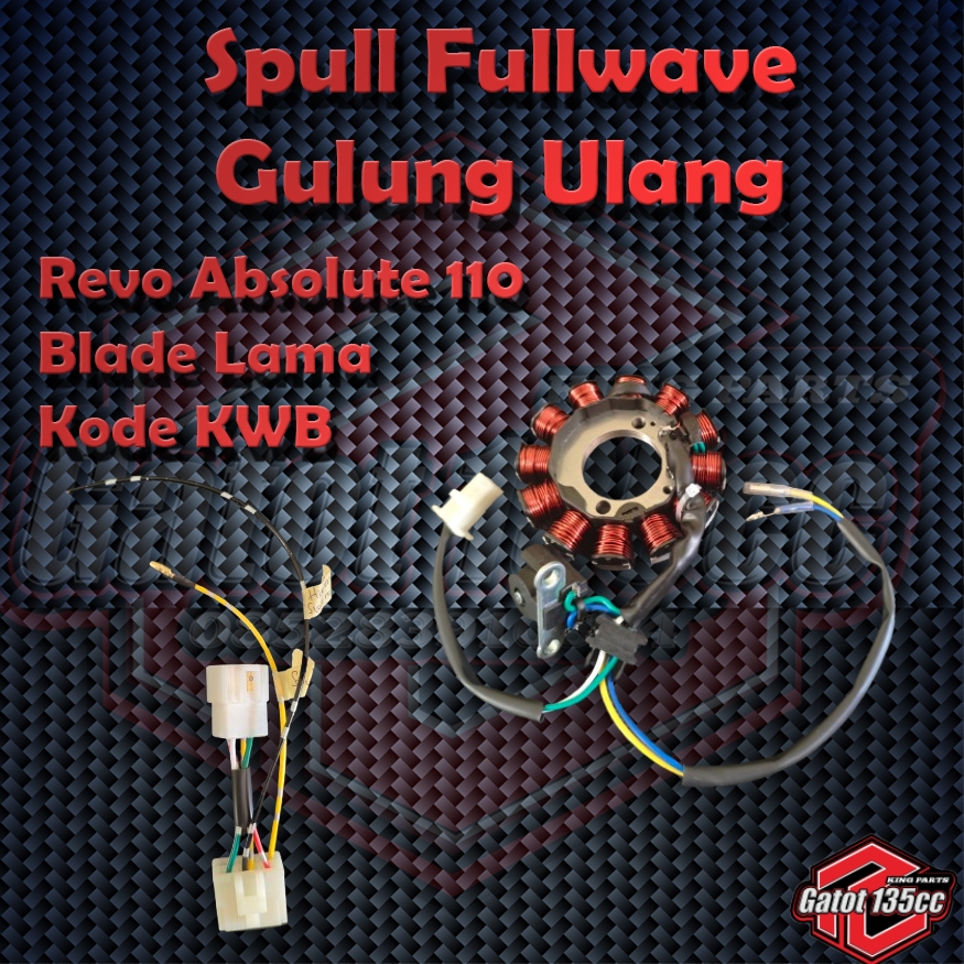 Spull Fullwave Revo absolute 110, Blade lama kode KWB untuk pasangan kiprok Nmax atau Tiger Suport l