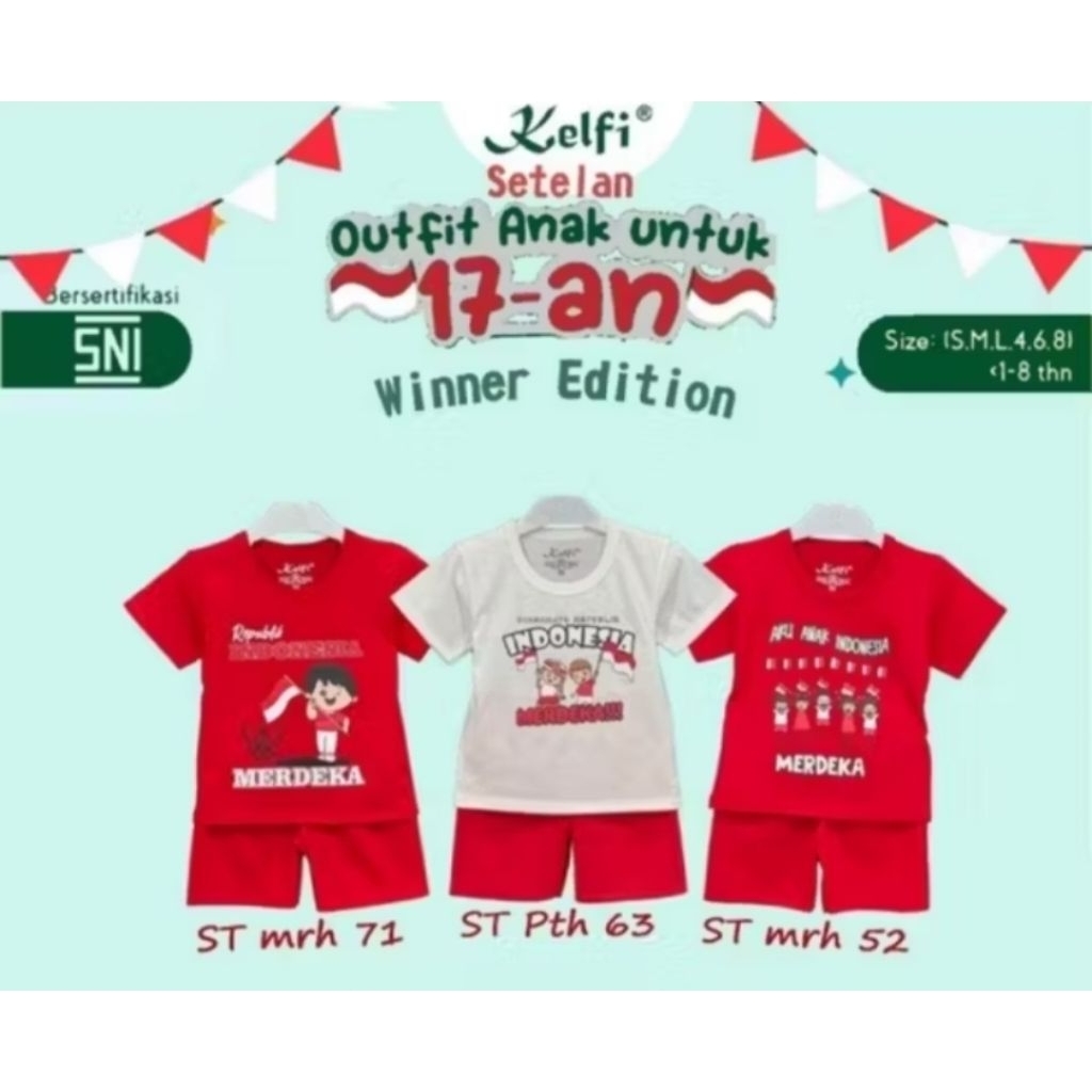 SETELAN ANAK KELFI EDISI KEMERDEKAAN 17 AGUSTUS/ SETELAN ANAK CEWEK COWOK WINNER EDITION