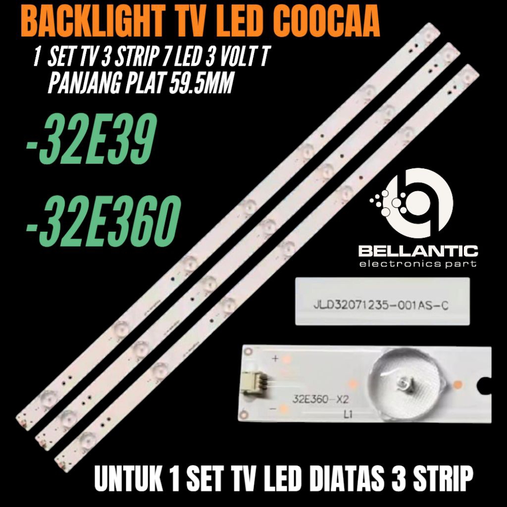 BACKLIGHT TV LED COOCAA 32 INCH 32E39-32E360 BACKLIGHT TV LED COOCAA
