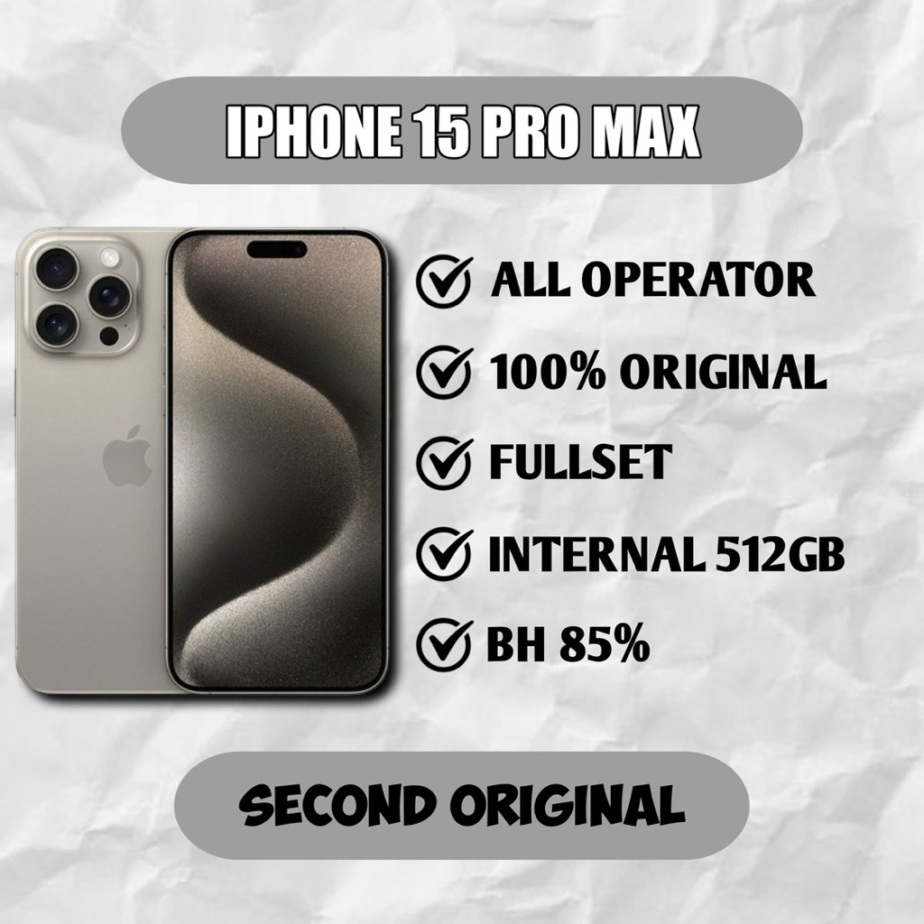 ( SECOND ) IPhone 15 Pro Max 512GB - Natural Titanium | RESMI | Original Apple