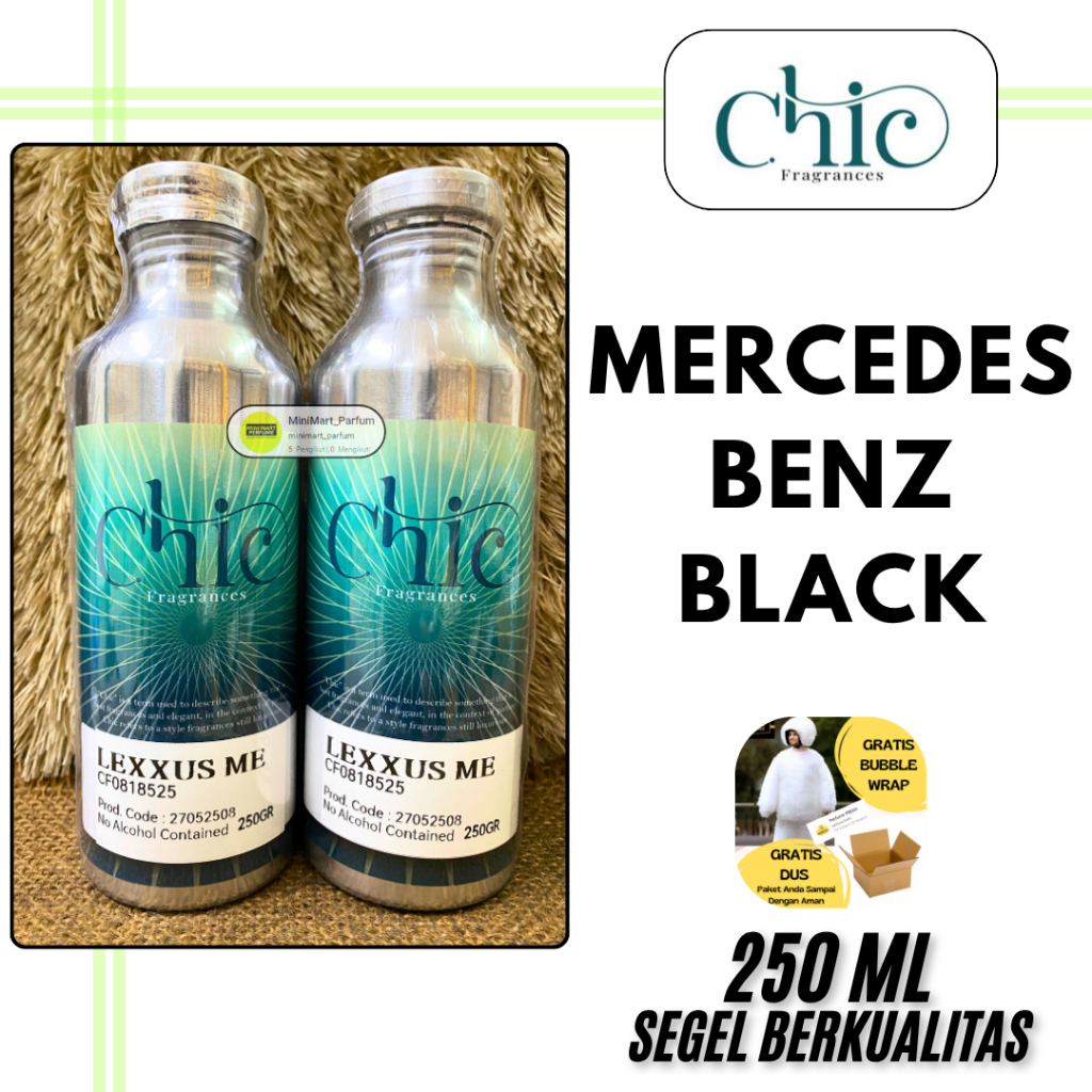 Bibit Parfum CHIC - MERCEDEZ BENZ BLACK Murni SEGEL 250 ML Alumunium CHIC Fragrance - Biang Minyak W
