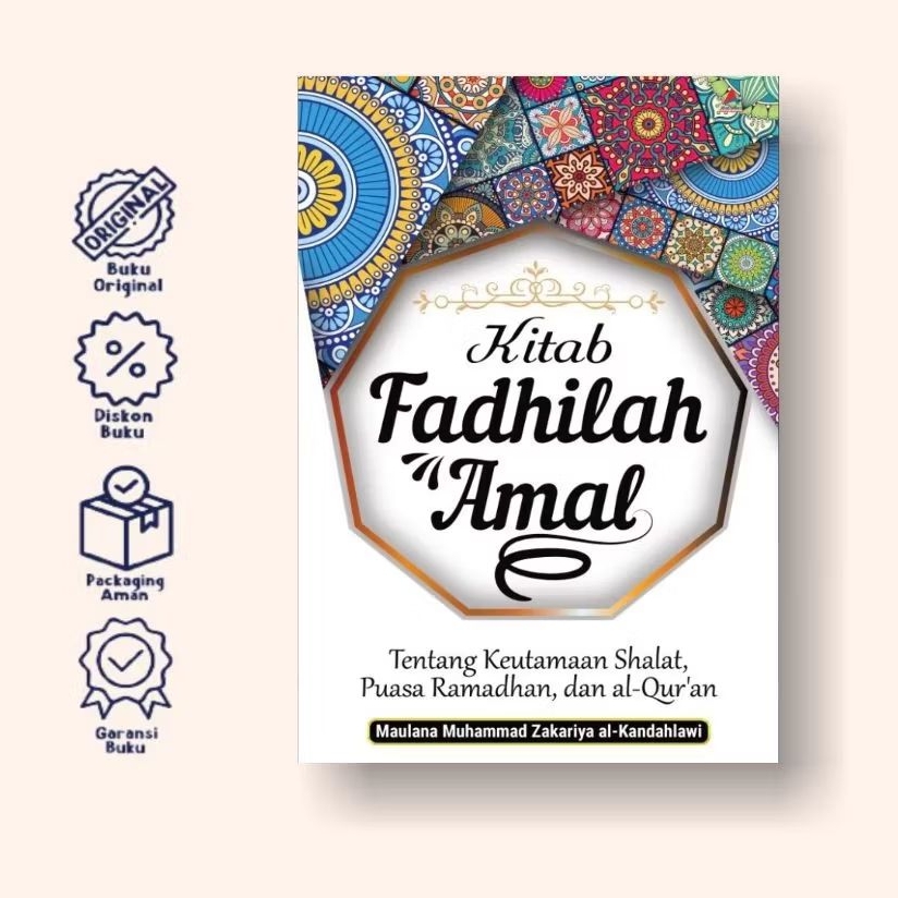 Kitab Fadhilah Amal - Maulana Muhammad Zakariya Al-Kandahlawi l AHI