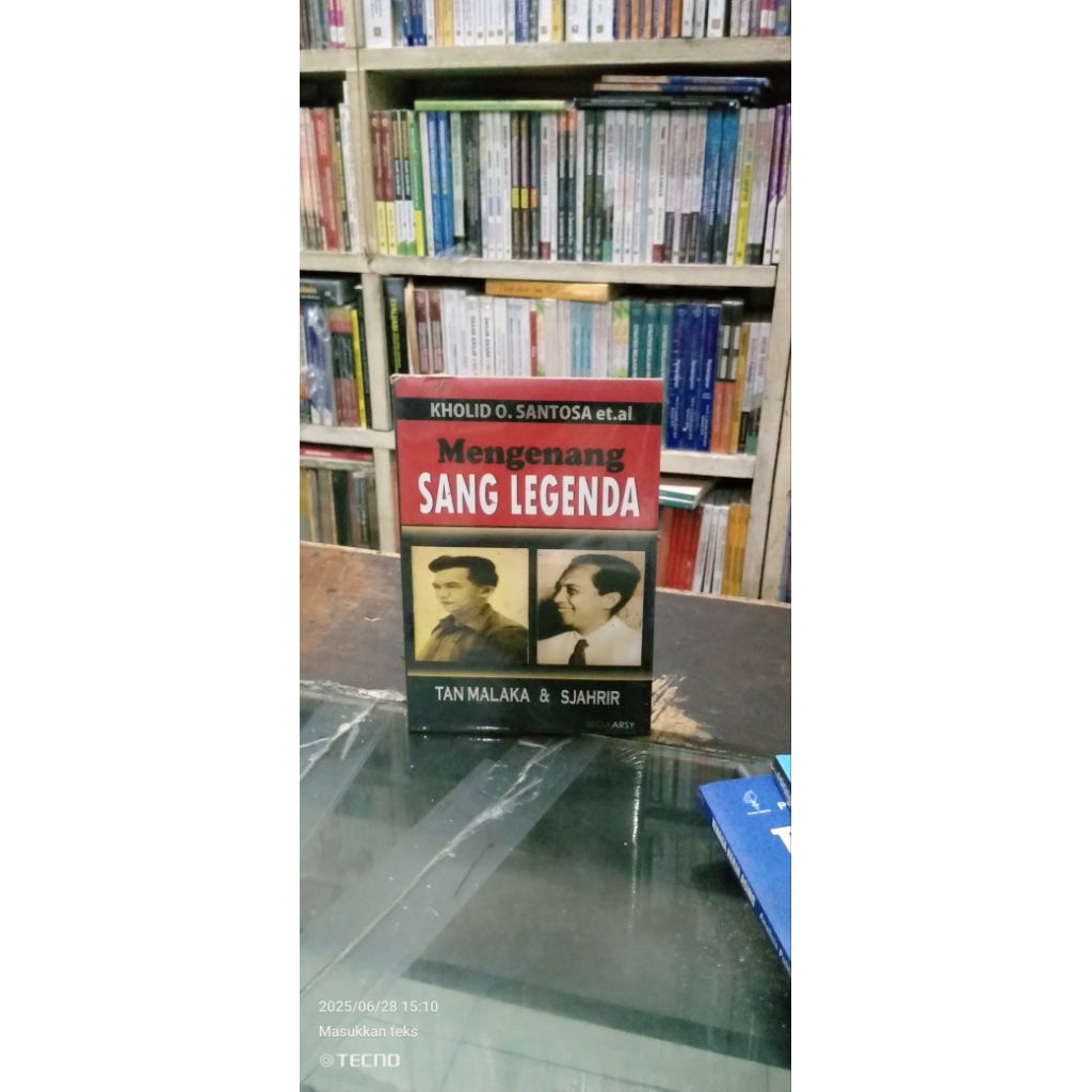 Mengenang sang legenda : Tan Malaka dan Sjahrir - Penulis: Santosa, Kholid O.