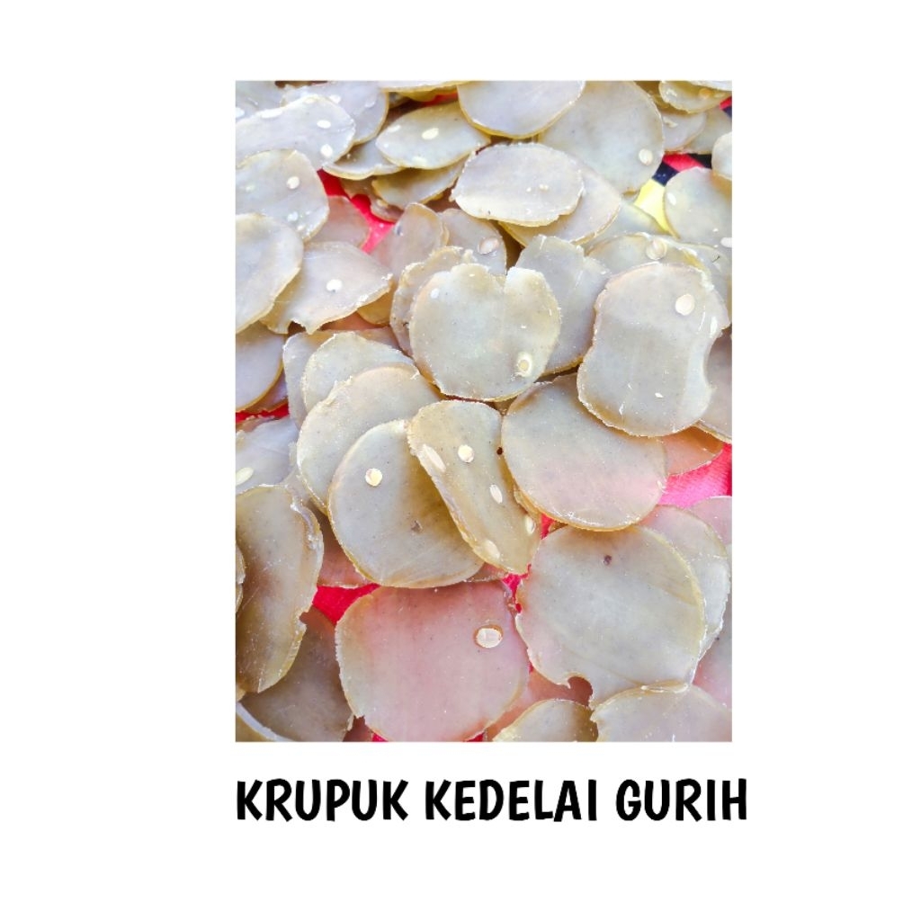 

KRUPUK KEDELAI MENTAH/KERUPUK BAWANG PUTIH KEDELAI GURIH DAN RENYAH