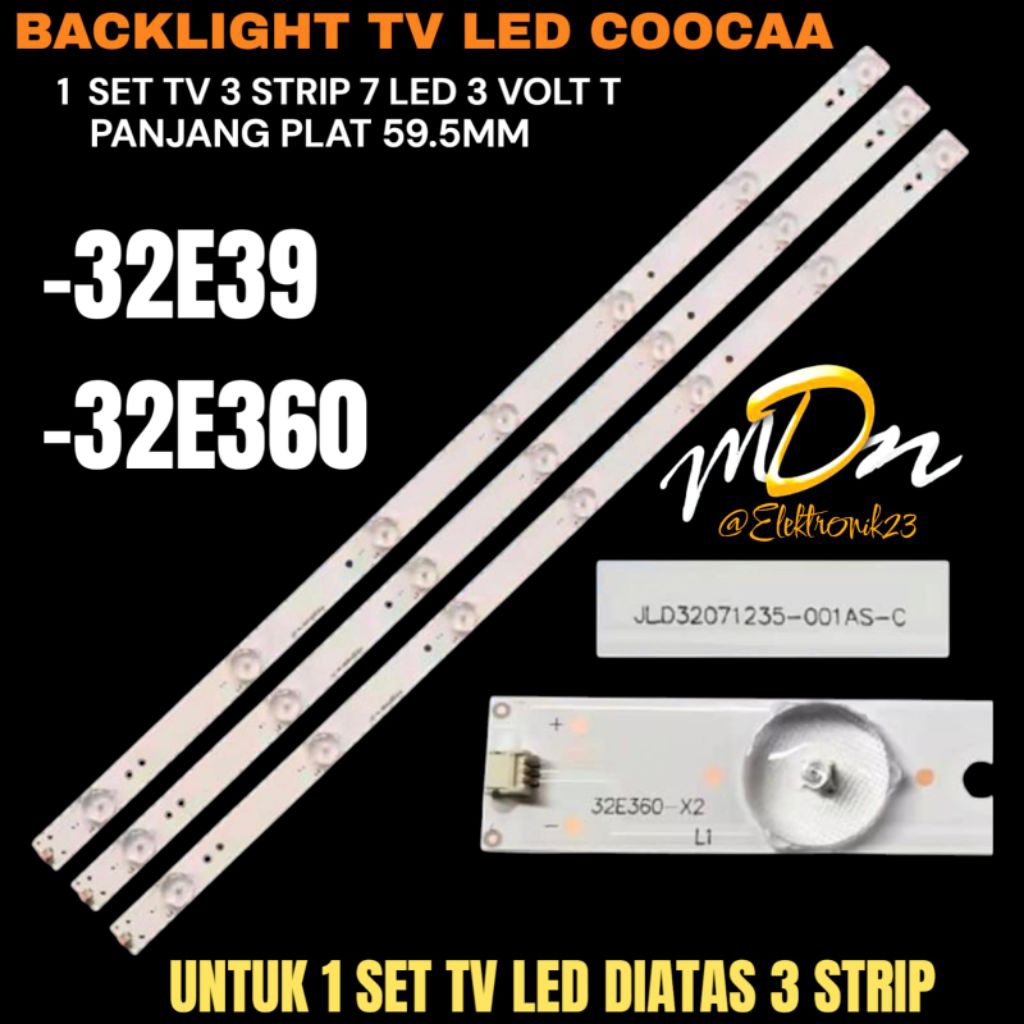 BACKLIGHT TV LED COOCAA 32 INCH 32E36- 32E360 BACKLIGHT TV LED COOCAA