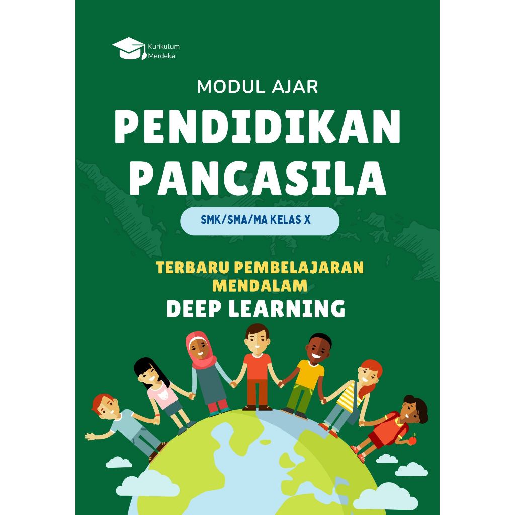Modul Ajar Deep Learning  Pendidikan Pancasila (PKN) Kelas X