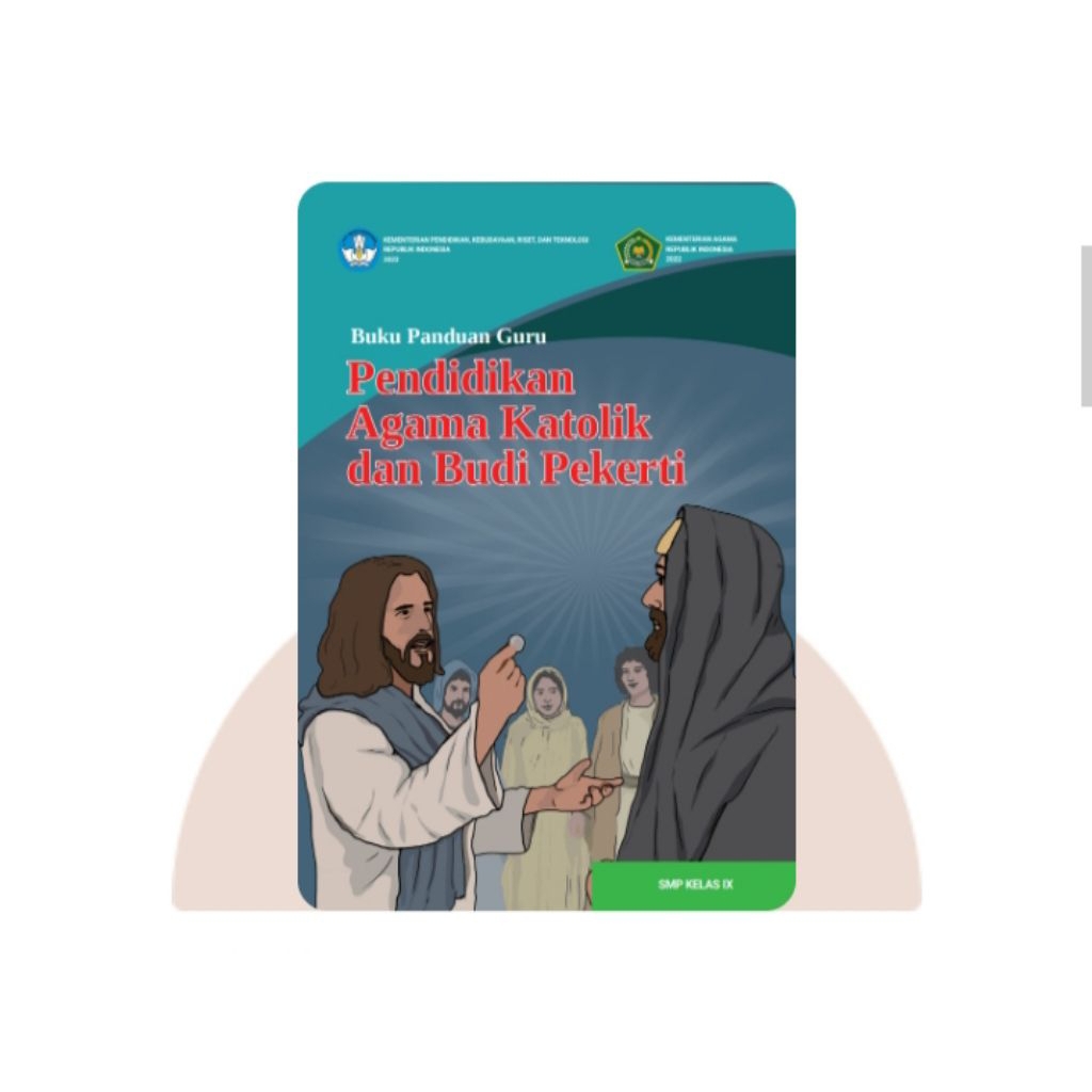 BUKU PANDUAN GURU PENDIDIKAN AGAMA KATOLIK SMP KELAS 9