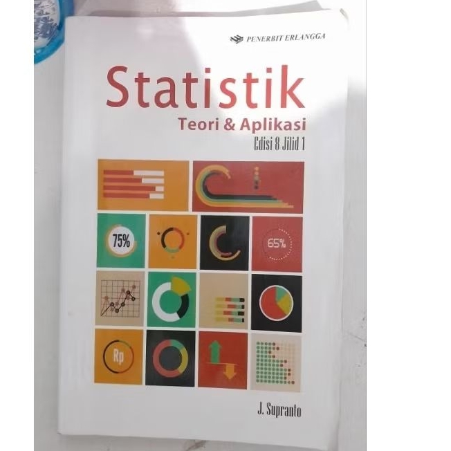 Buku statistik teori & aplikasi, J. supranto