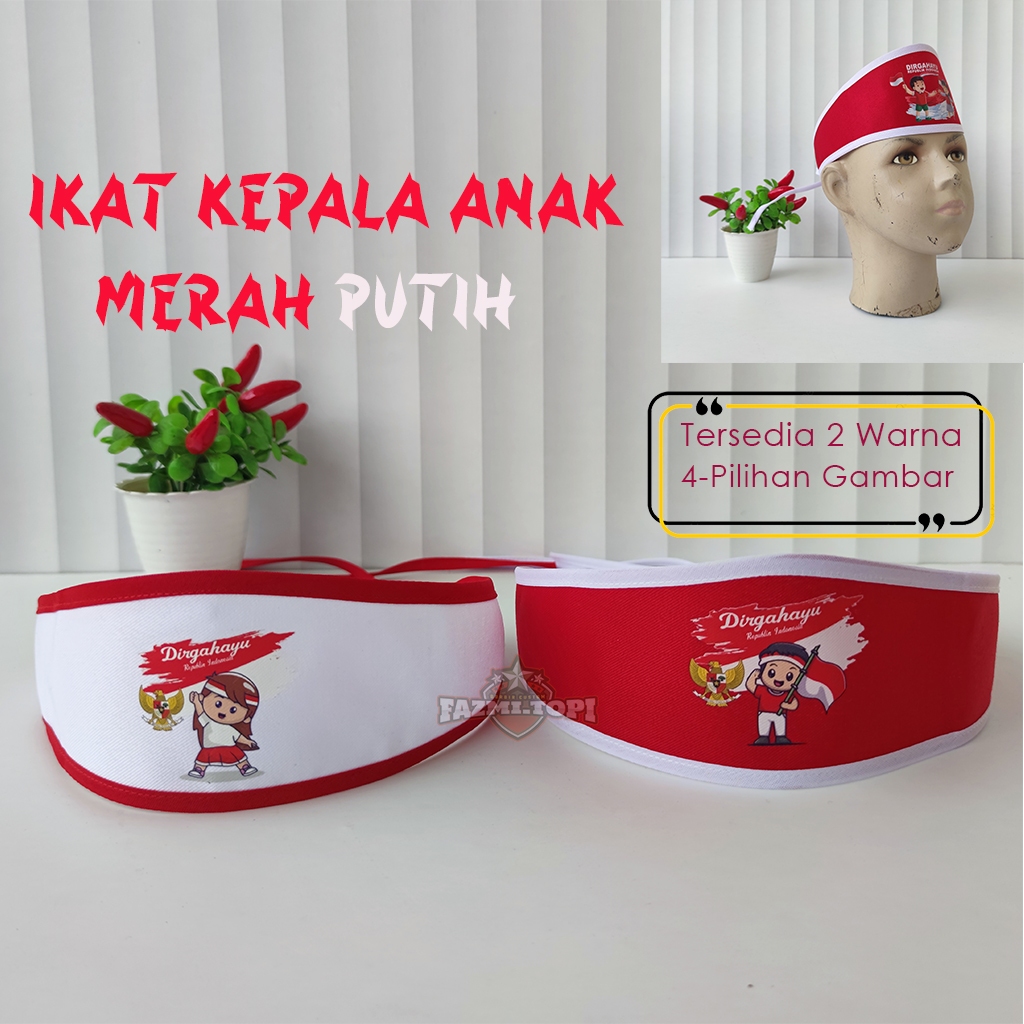 Dirgahayu Ikat Kepala Anak Merah Putih Kemerdekaan