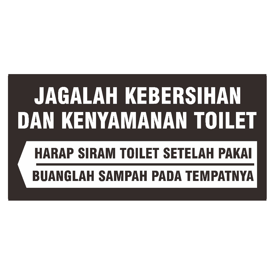 Jagalah Kebersihan Toilet