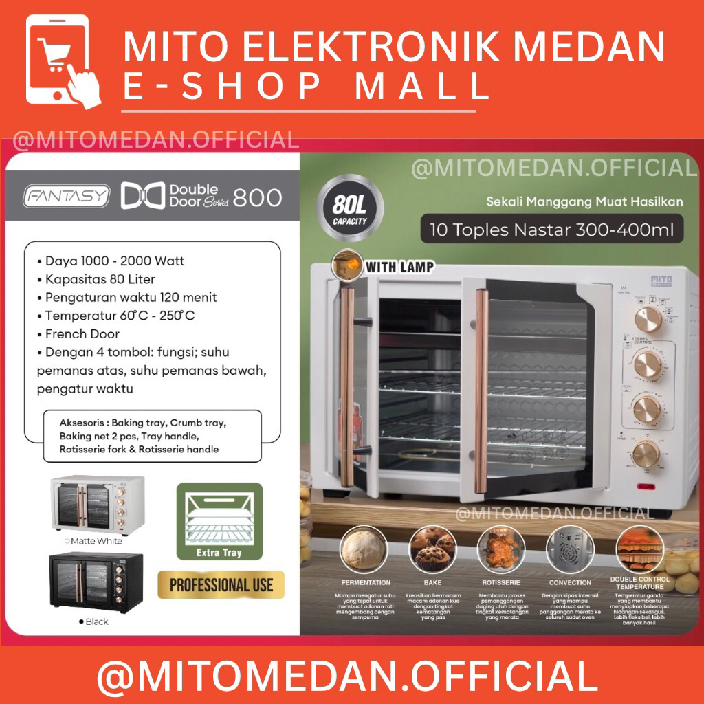MITO MEDAN - MITO Electric Oven MO800 Double Door 80L | Oven Listrik - Pemanggang Kue dan Makanan