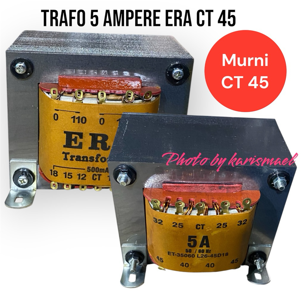 Trafo Murni 5 Ampere Era CT 45 V