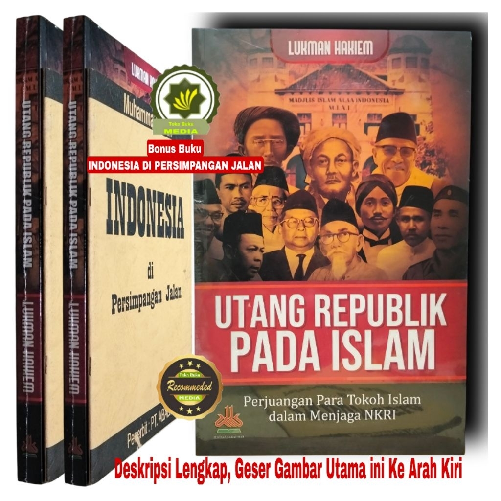 Buku Utang Republik Pada Islam + Bonus Perjuangan Para Tokoh Islam Menjaga NKRI - Hutang Indonesia S