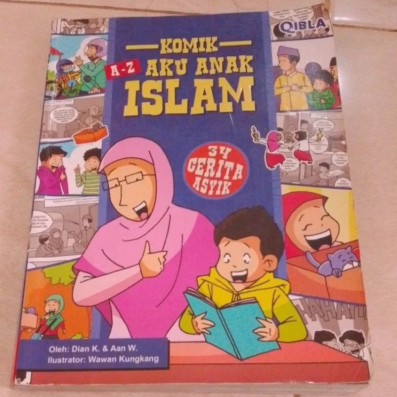 PRELOVED - KOMIK AKU ANAK ISLAM (34 Cerita Asyik) QIBLA