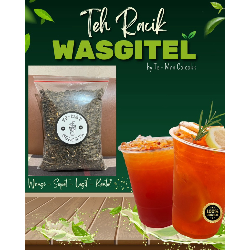 

TEH RACIK WASGITEL IDE JUALAN OMSET LUMAYAN