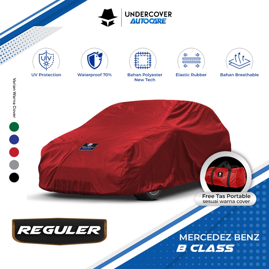 Undercover Autocare - Cover Mobil Mercedes Benz B Class Reguler