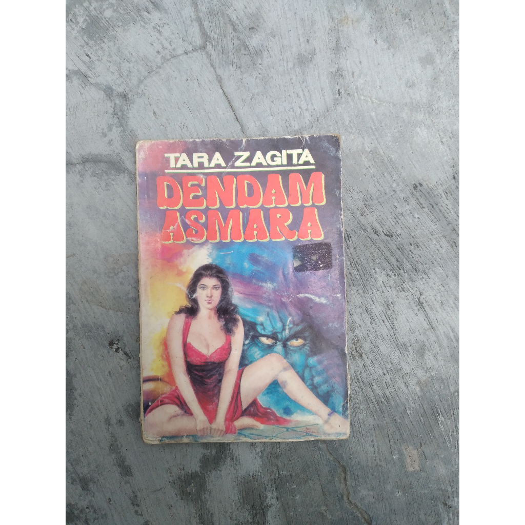 [NOVEL KLASIK] Buku Dendam Asmara Penulis: Tara Zagita