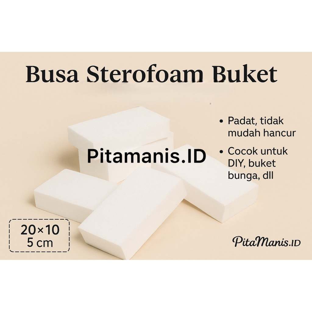 

Busa Sterofoam 20x10x5 cm Isi 1,3,5 pcs | Cocok untuk Buket & Craft | Packing Aman