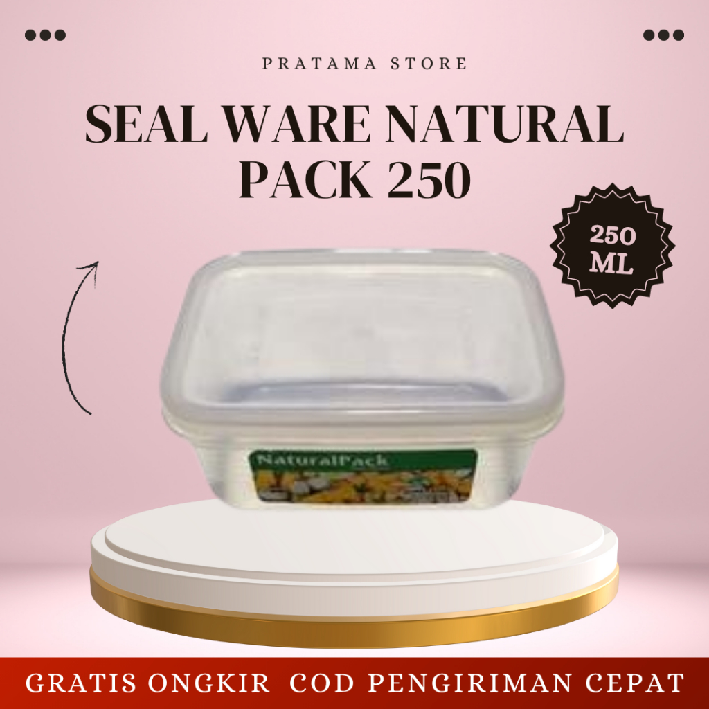 SEAL WARE NATURAL PACK 250ML KOTAK PENYIMPANAN MAKANAN
