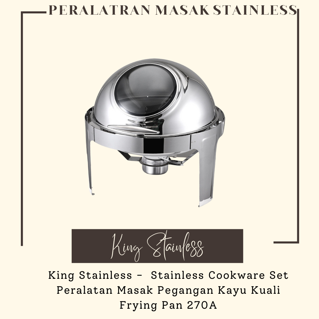 King Stainless -  RollTop Bulat Prasmanan Chaving Dish Bulat stainless Tempat Menaruh Makanan Prasma