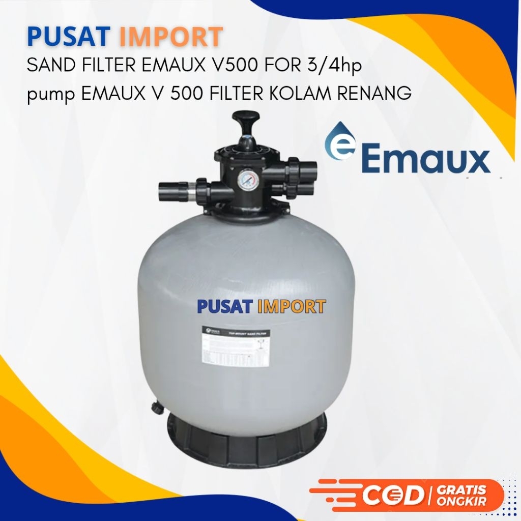 SAND FILTER EMAUX V500 FOR 3/4hp pump EMAUX V 500 FILTER KOLAM RENANG