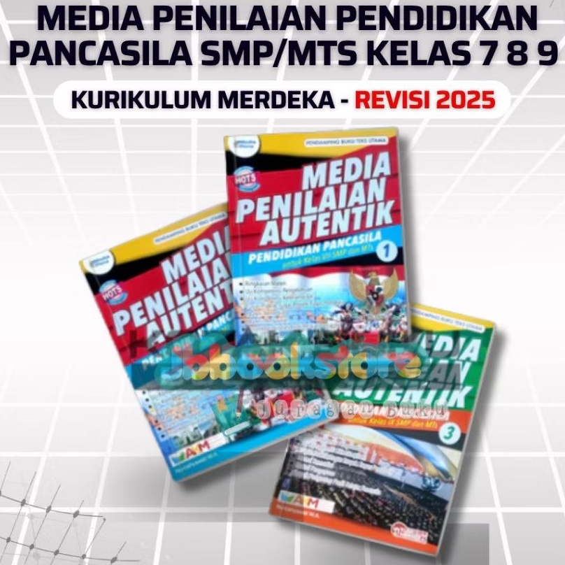 [ REVISI ] Media Penilaian Autentik PPKN Kelas 7 8 9 SMP / PENDIDIKAN PANCASILA SMP/MTS / Kurikulum 