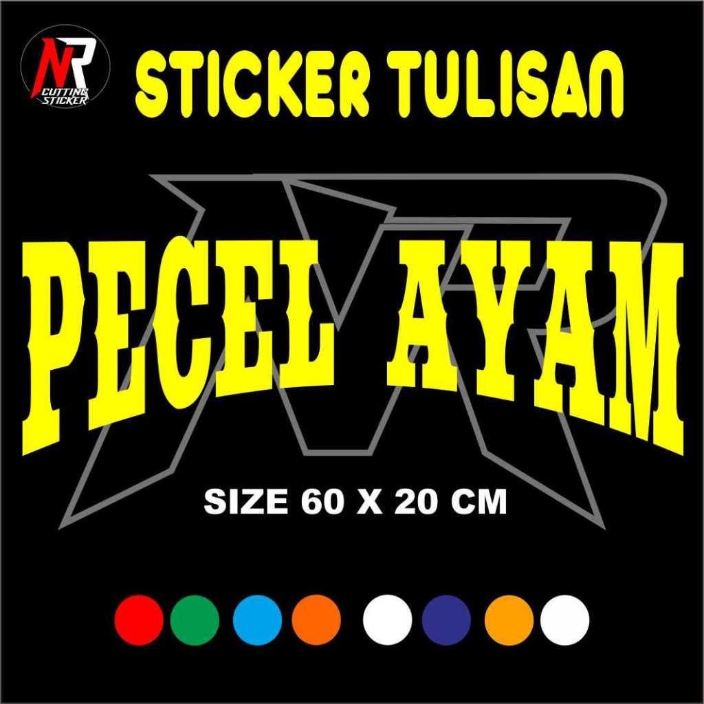 

STICKER CUTTING TULISAN PECEL AYAM STICKER TEMPELAN NAMA JUALAN DI GEROBAK RODA
