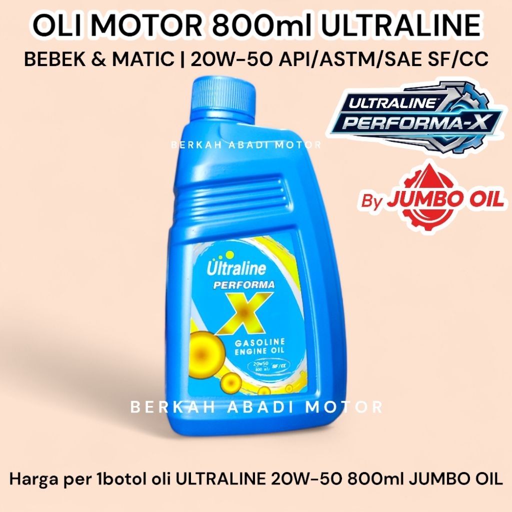 OLI Mesin 20W-50 800ml ULTRALINE by JUMBO OIL | Pelumas Motor Bebek Matic Murah Beat Supra Revo Vega