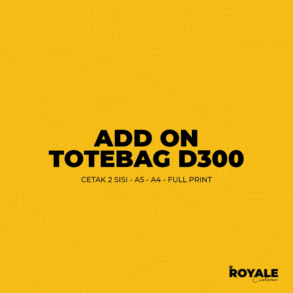 

Add On Totebag D300 - Cetak 2 Sisi / Upgrade Cetak A5 - A4 - Full Print