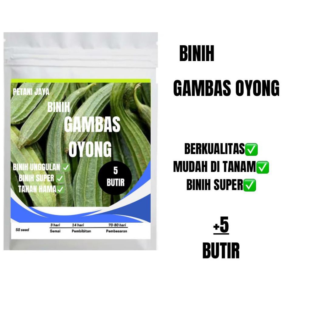 

Binih Gambas Oyong berkualitas isi 5 butir