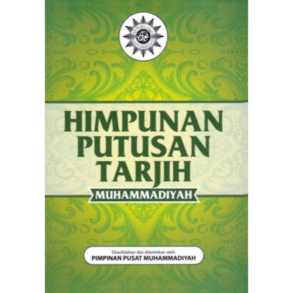 HIMPUNAN PUTUSAN TARJIH - Pimpinan Pusat Muhammadiyah Majelis Tarjih.