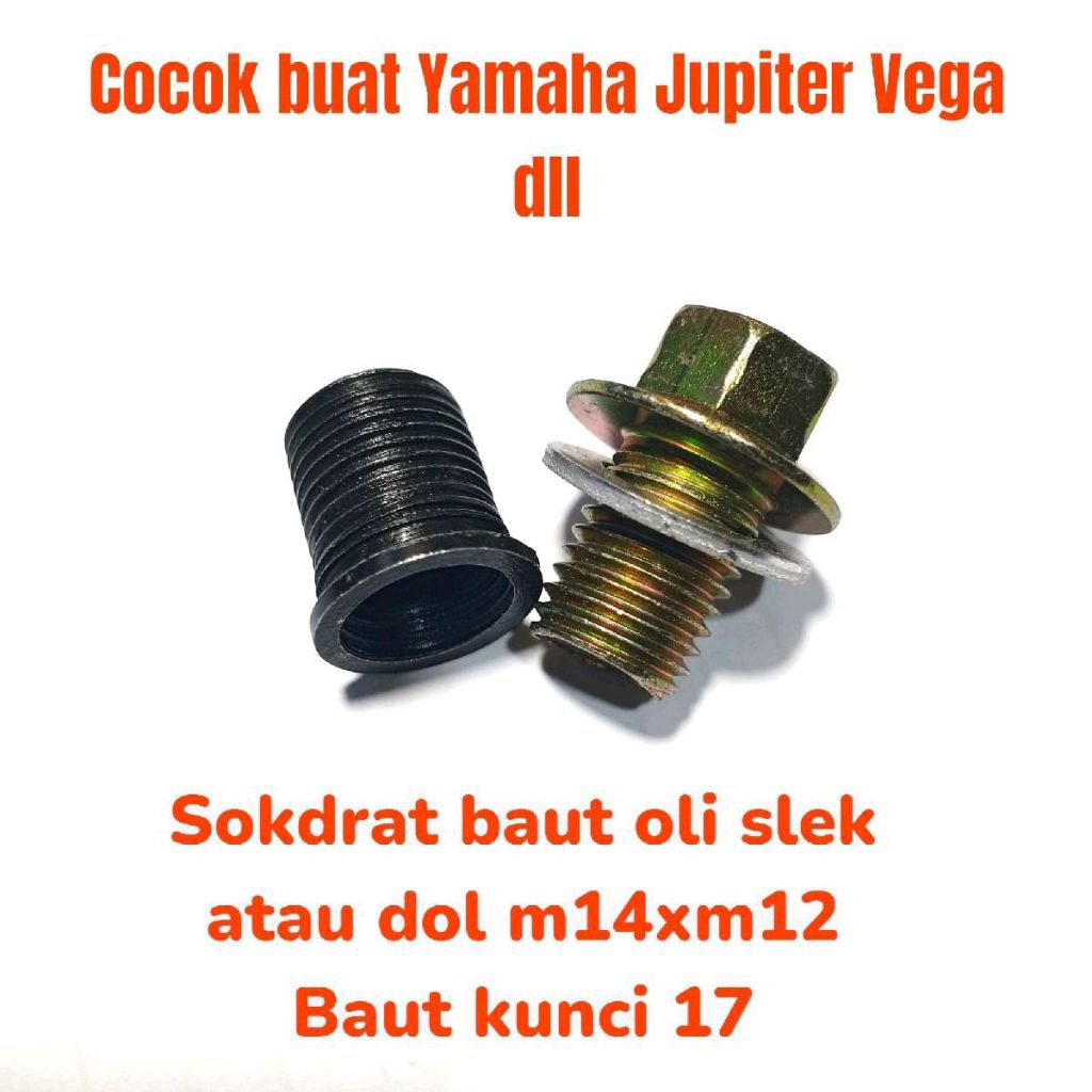 Sok Drat M14xM12 Bos Baut Oli Kunci 17 untuk Motor Yamaha Jupiter