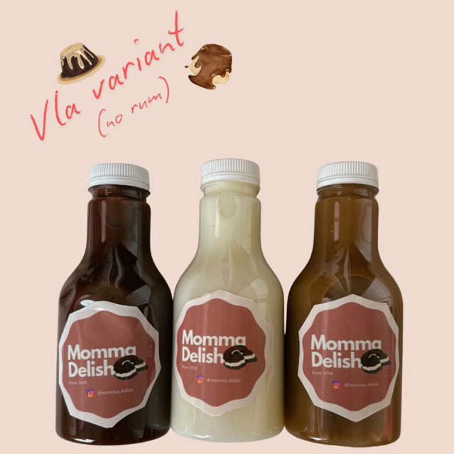 

Additional Vla (vanilla, choco, coffee)