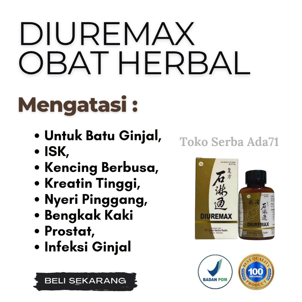 DIUREMAX Original | Redakan Nyeri Pinggang, Kencing Berbusa, Batu Ginjal, ISK, Kreatin Tinggi, Bengk