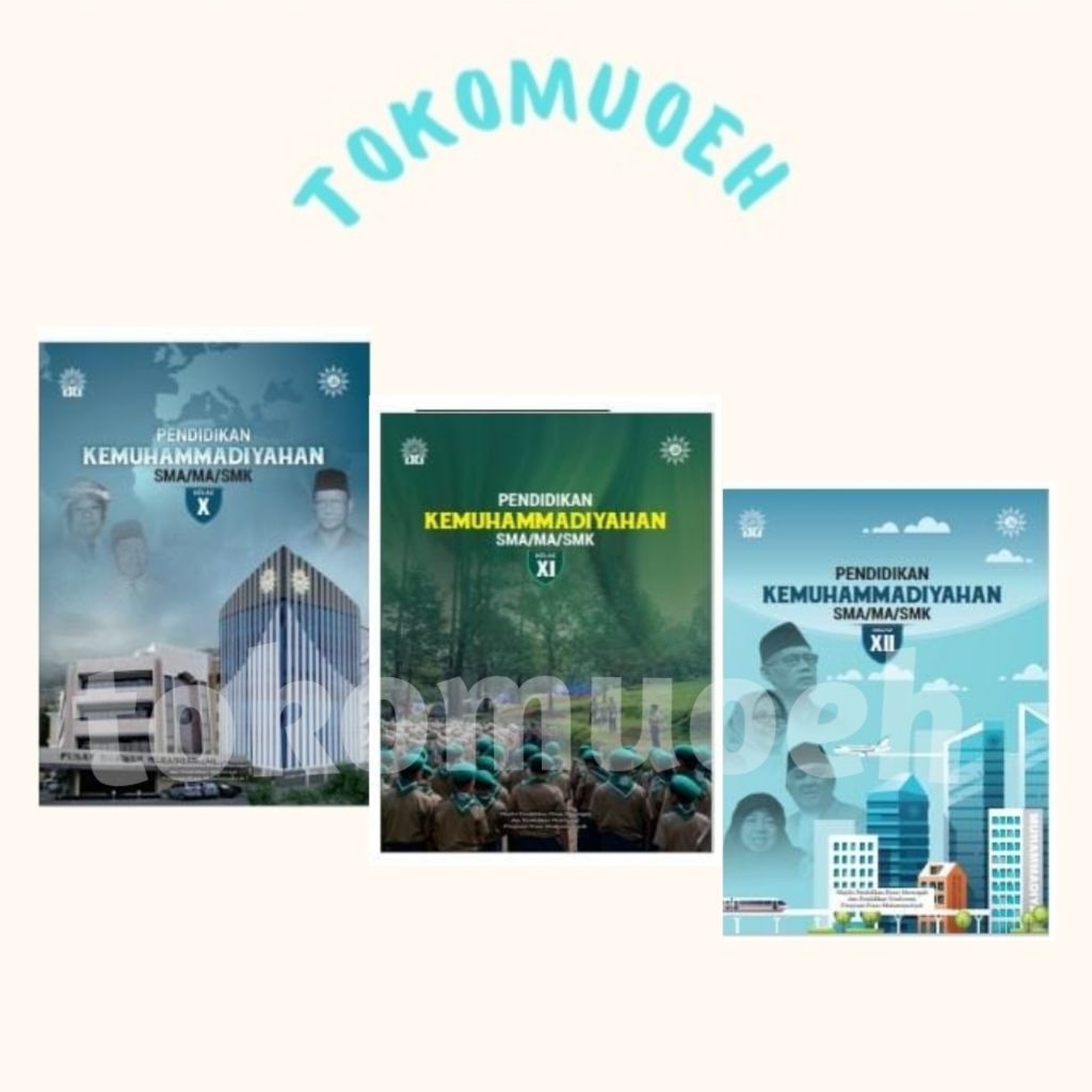 Buku ISMUBA Pendidikan Kemuhammadiyahan KURIKULUM MERDEKA SMA/MA/SMK (BUKU ISMUBA PENDIDIKAN KEMUHAM