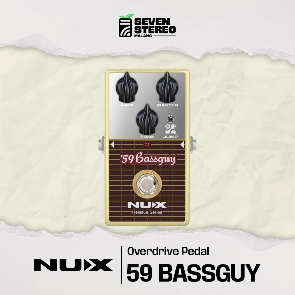 Pedal Efek Nux 59 Bassguy NRO7 Reissue Series – Tone Klasik Fender ’59 Bassman, Kontrol Lengkap dan 