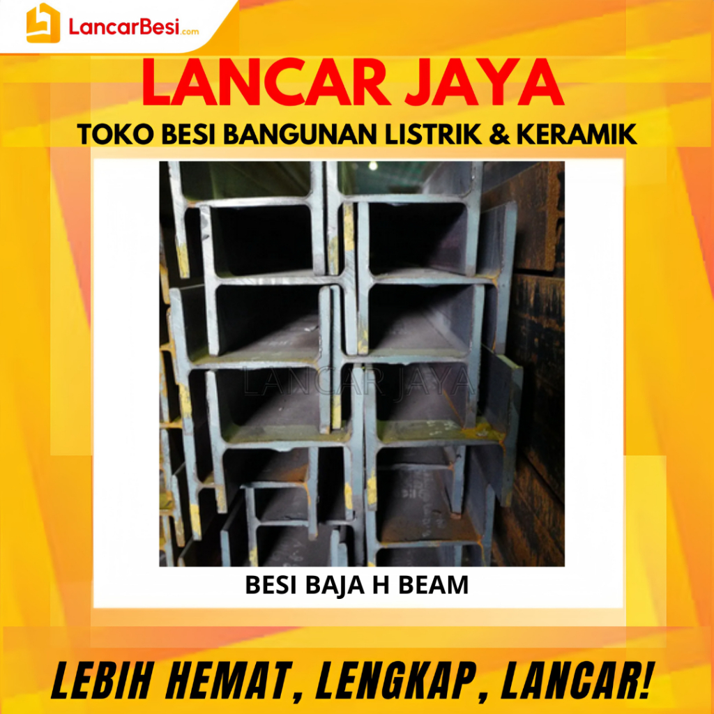 Besi H Beam | Profil H | Besi H | Balok H | Baja H Hanya Untuk Area Jogja & Sekitarnya