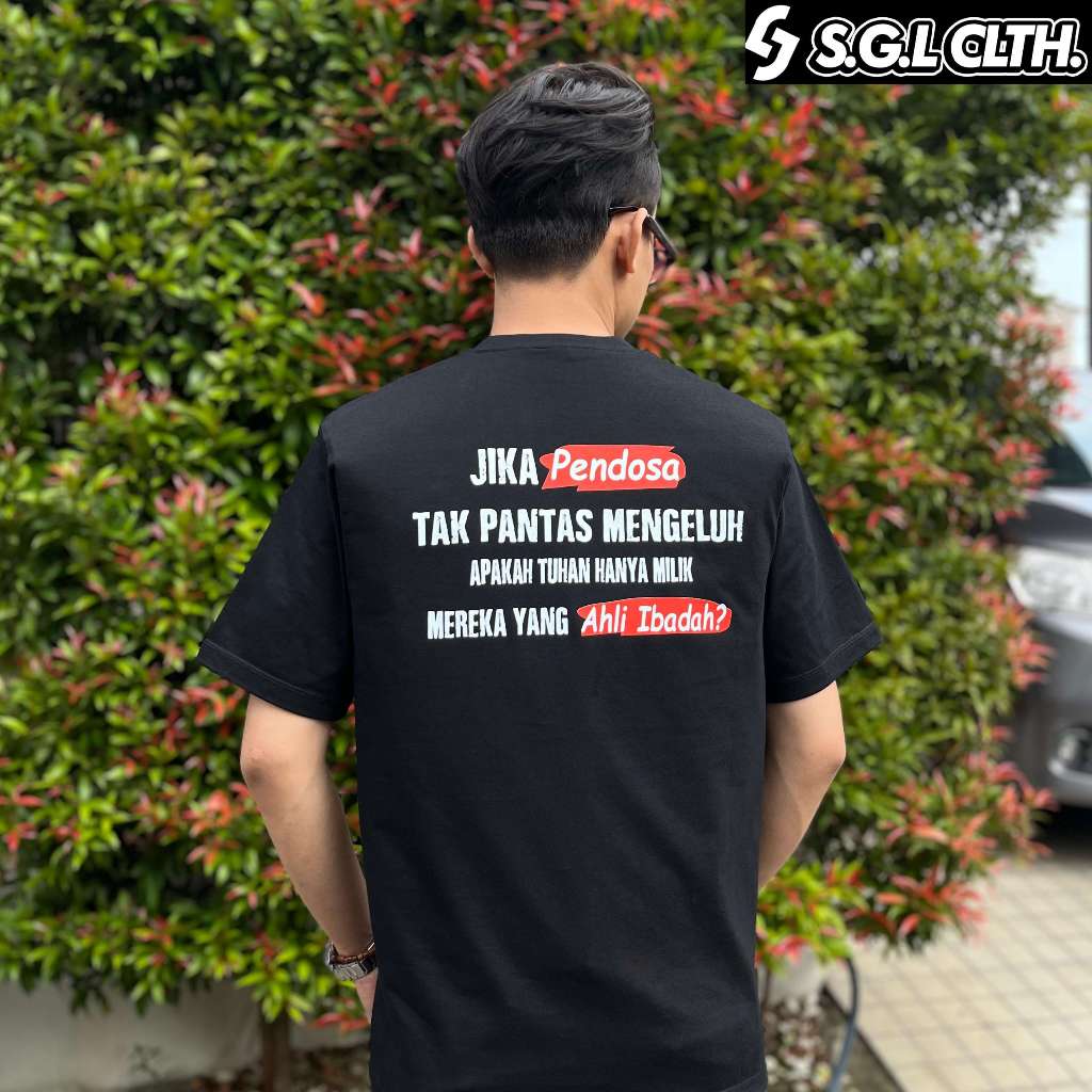 Kaos Sang Pendosa Baju Kata Kata Depan Belakang Pria Dewasa Keren Unik