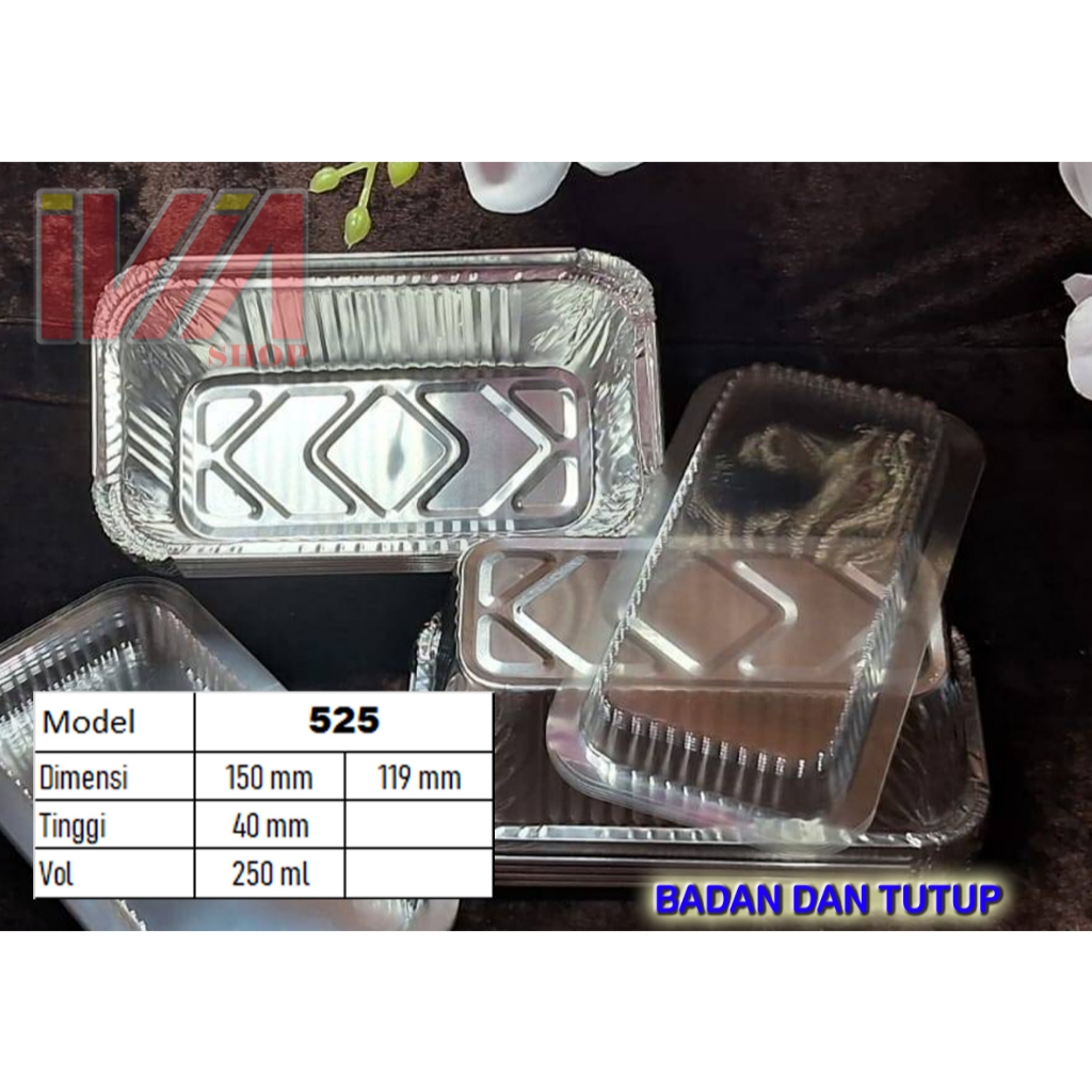 525/45 BADAN+TUTUP mika  PERSEGI ALu Foil Cup Aluminium Alumunium
