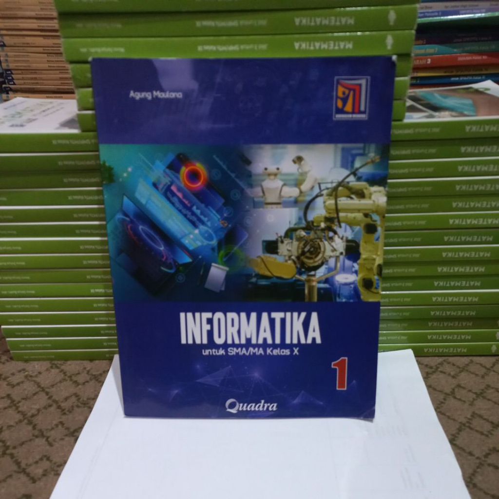 INFORMATIKA SMA MA KELAS 10 QUADRA KURIKULUM MERDEKA