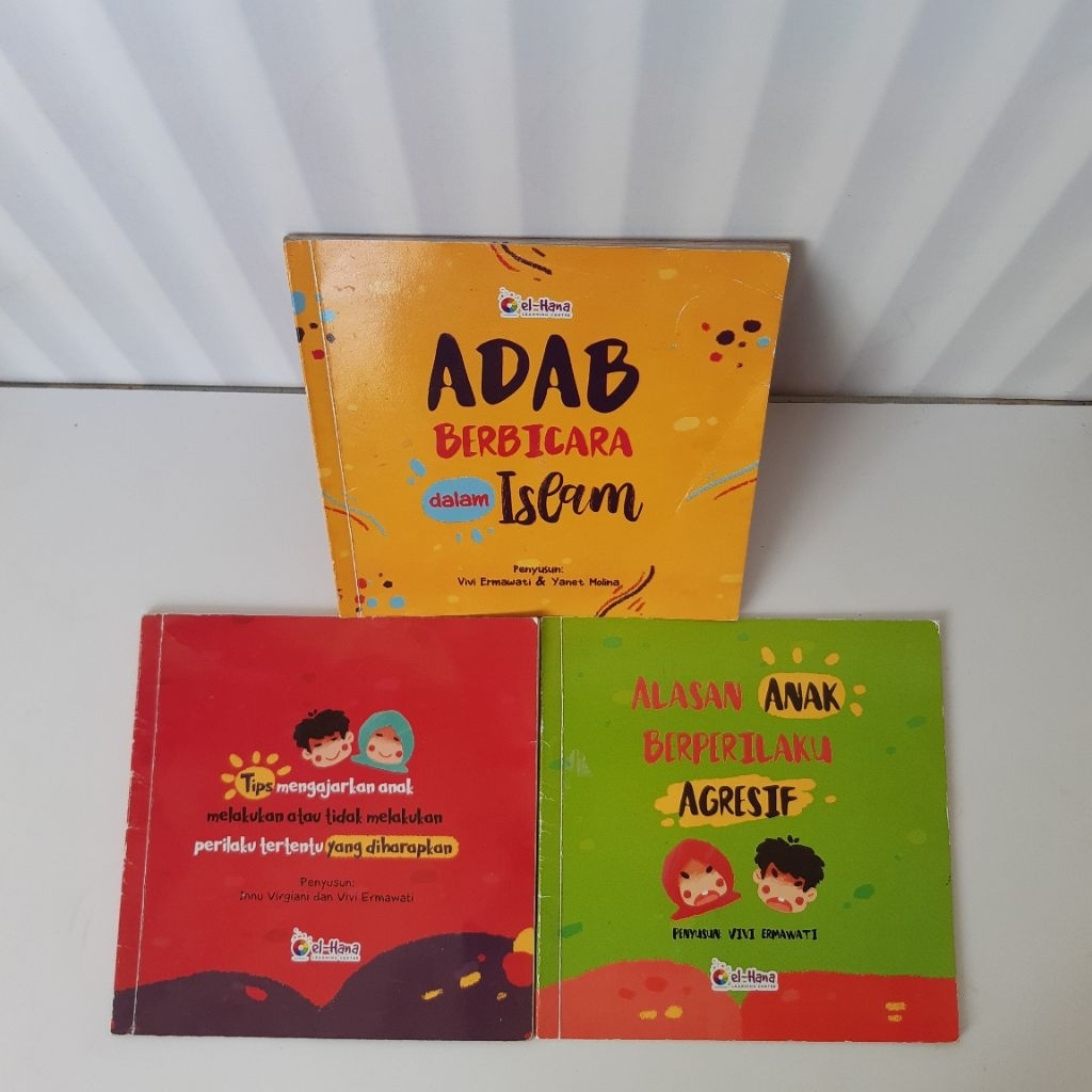 PL Buku 3 pcs  El Hana Buku Pendidikan Karakter Adab Berbicara dalam Islam Alasan Anak Berperilaku A