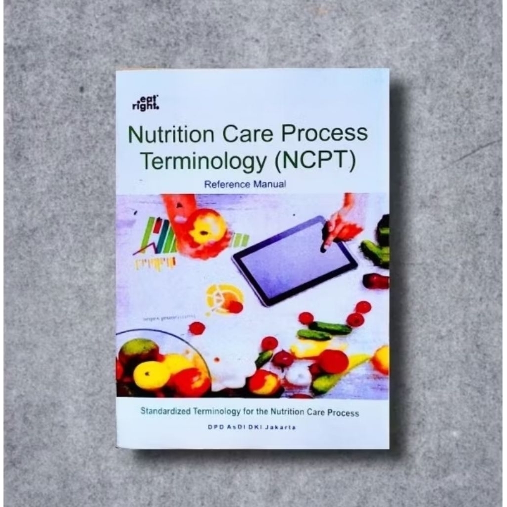 NCPT Nutrition Care Process Terminology bhs Indonesia