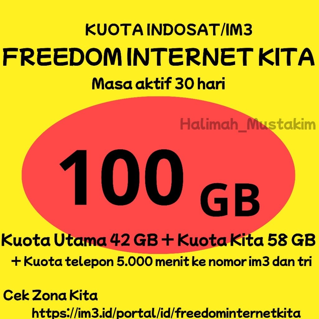 Kuota / Paket data im3 / Indosat Freedom Internet Kita 100 GB ( 42 GB kuota Nasional + 52 GB kuota z