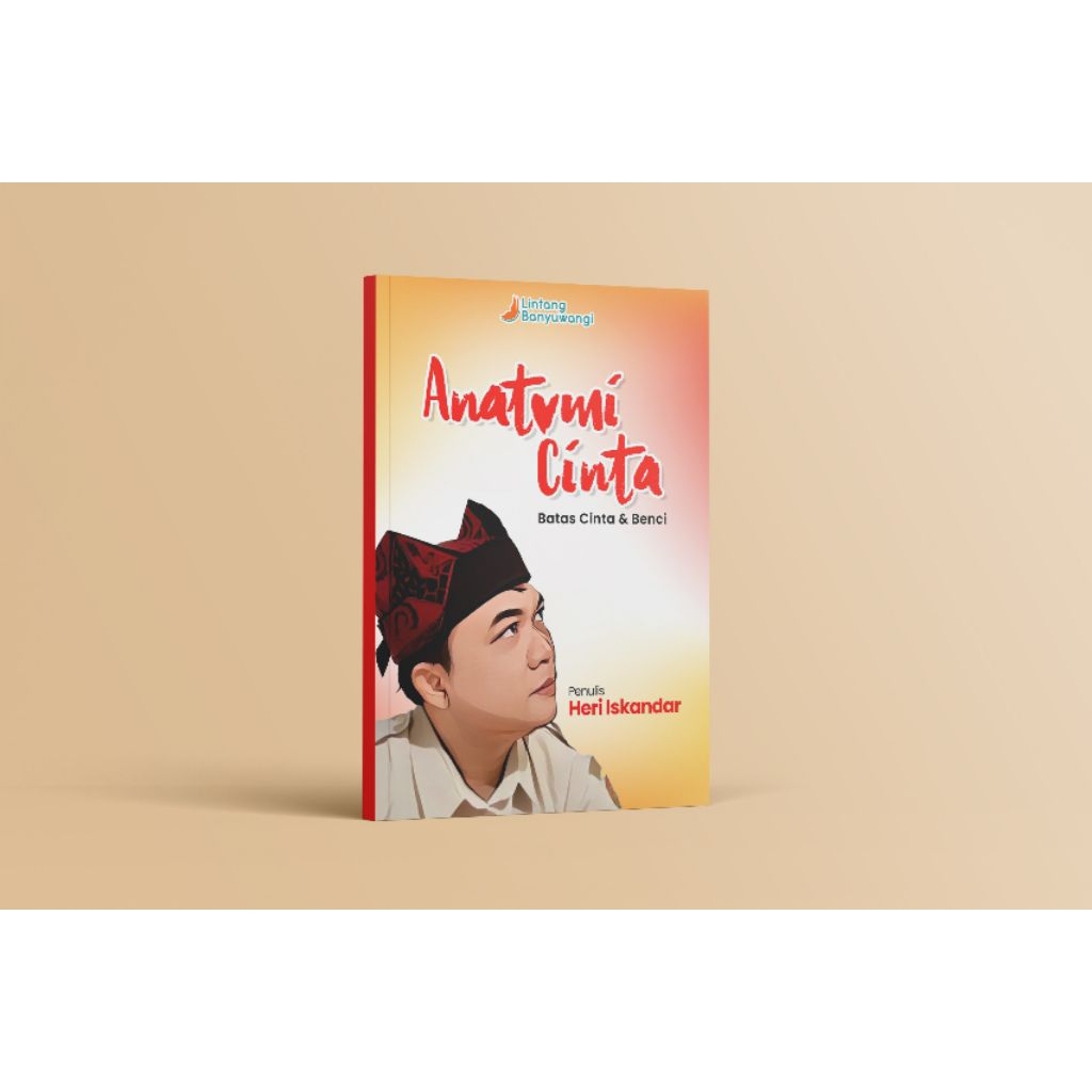 Buku Anatomi Cinta Karya Heri Iskandar