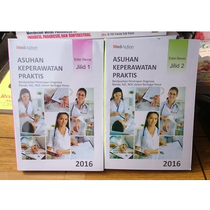 TL_ PAKET 2 ASUHAN KEPERAWATAN PRAKTIS 2016 : APLIKASI NANDA NIC NOC 2016 JILID 1-2