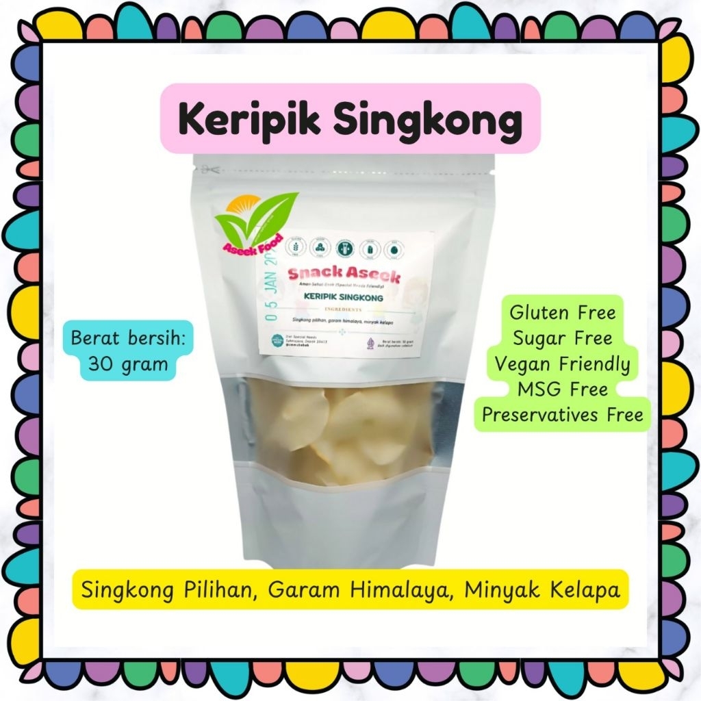 

AseekFood KERIPIK SINGKONG NON MSG No Gluten No Sugar No Additives