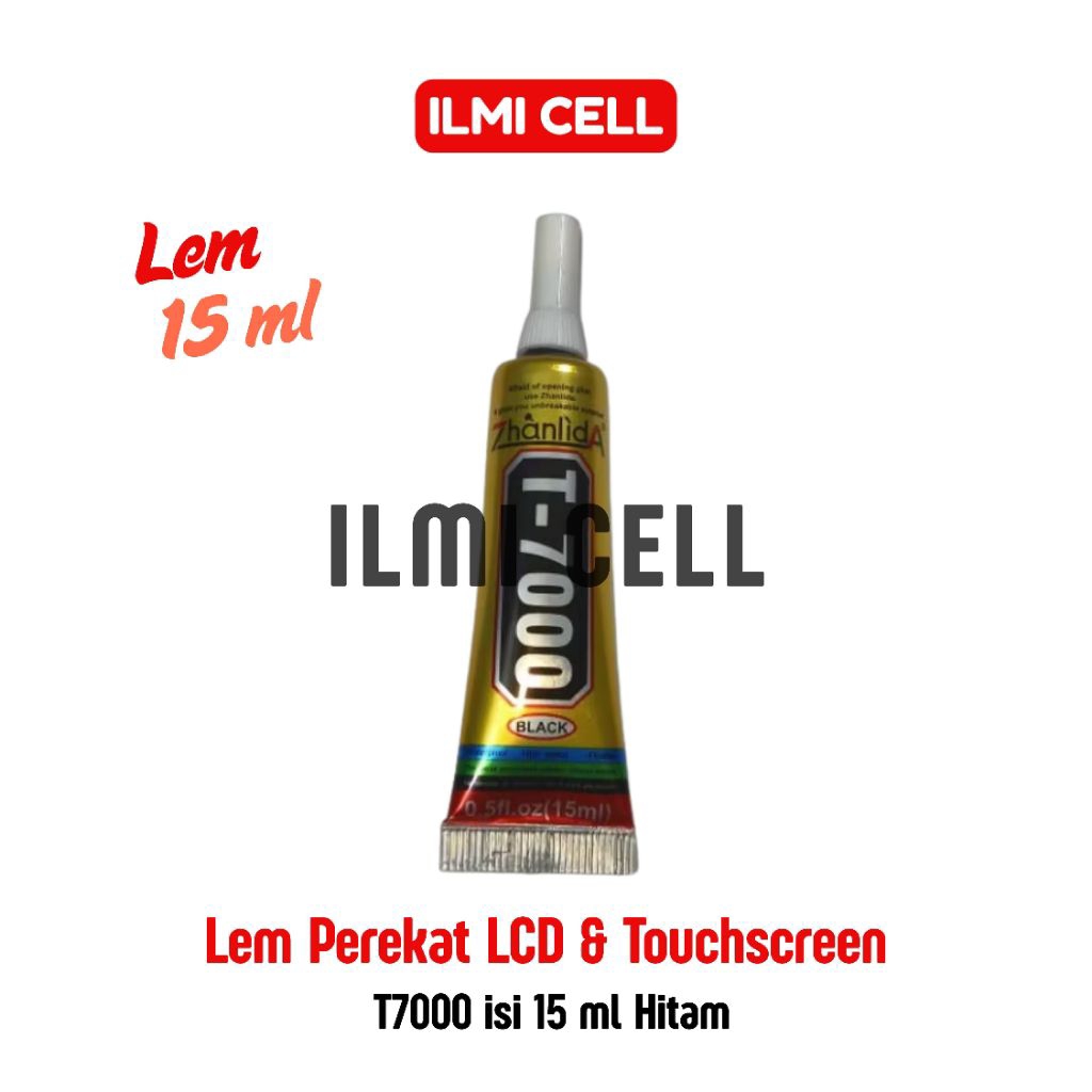 

LEM PEREKAT LCD & TOUCHSCREEN T7000 15 ML ZHAN LI DA