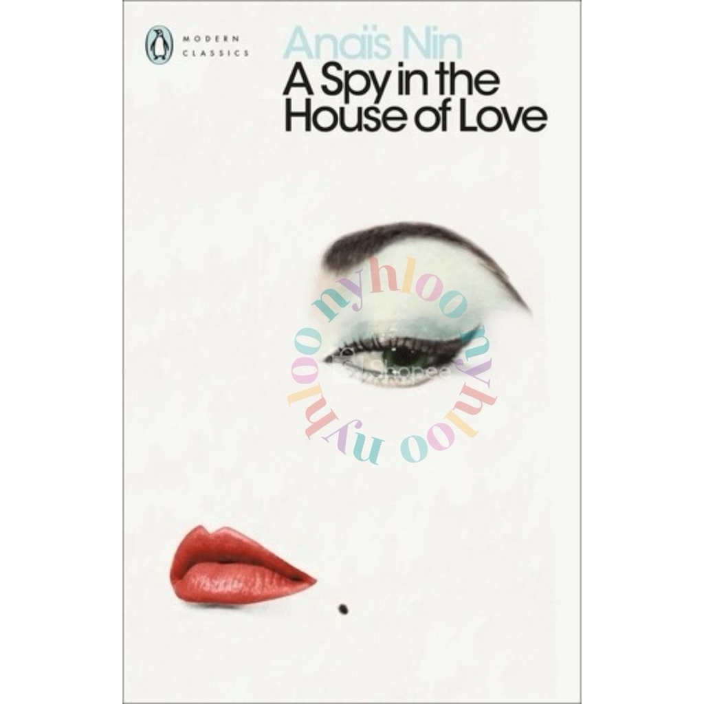 (Pre Order) A Spy in the House of Love by Anais Nin